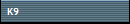 K9